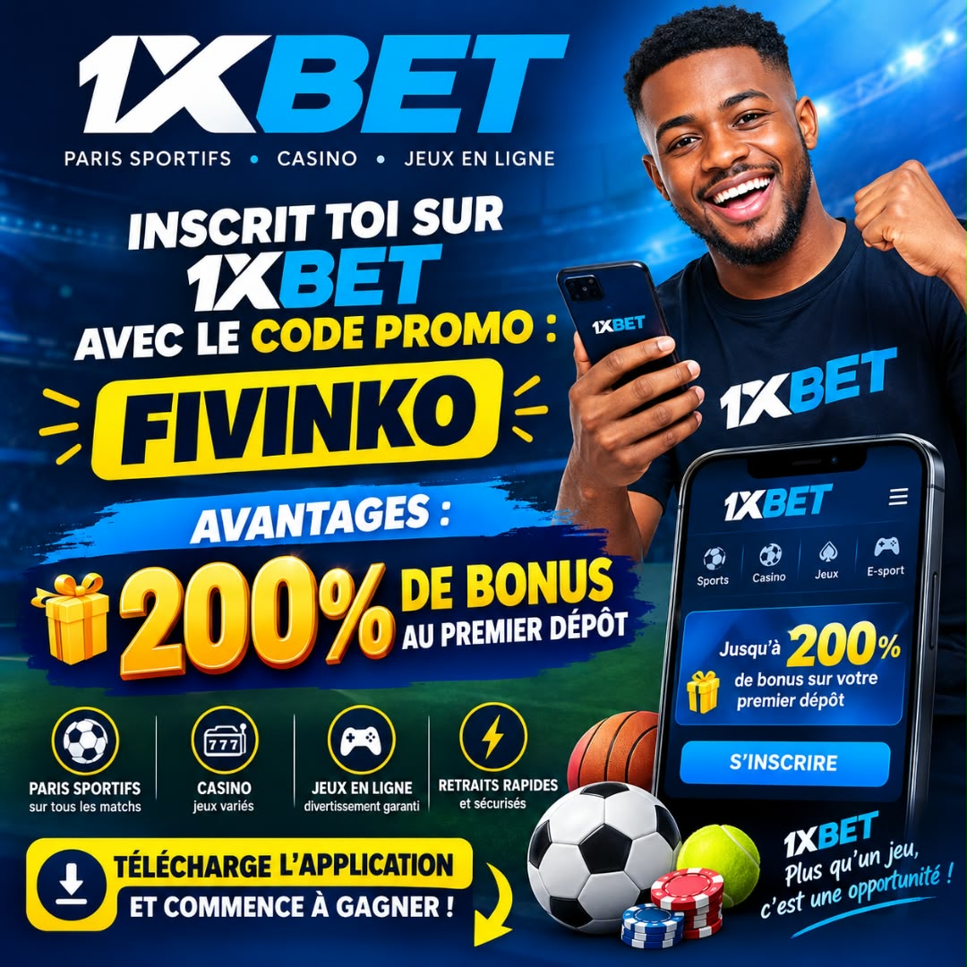 Inscris-toi sur 1xBet avec le code promo FIVINKO : 200% de bonus au premier dépôt